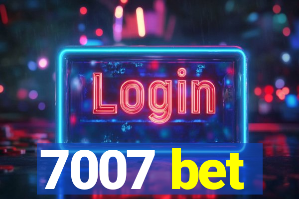 7007 bet